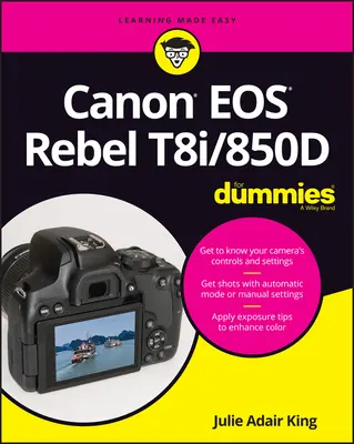 Canon EOS Rebel T8i/850d pre pokročilých - Canon EOS Rebel T8i/850d for Dummies