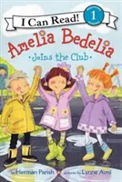 Amelia Bedelia vstupuje do klubu - Amelia Bedelia Joins the Club