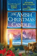 Amišská vianočná sviečka - The Amish Christmas Candle