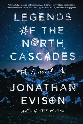 Legendy Severných Kaskád - Legends of the North Cascades