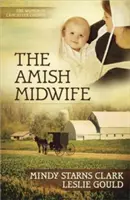 Amišská pôrodná asistentka, 1 - The Amish Midwife, 1