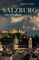 Salzburg: Mesto kultúry - Salzburg: City of Culture