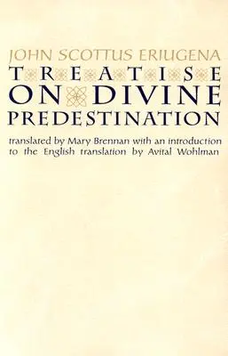 Traktát o Božom predurčení - Treatise on Divine Predestination