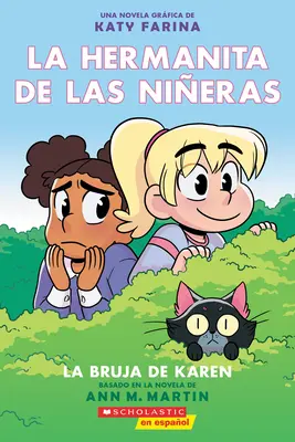 La Hermanita de Las Nieras #1: La Bruja de Karen (Karenina čarodejnica) - La Hermanita de Las Nieras #1: La Bruja de Karen (Karen's Witch)