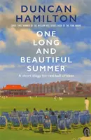 Jedno dlhé a krásne leto - Krátka elegia na kriket s červenou loptičkou - One Long and Beautiful Summer - A Short Elegy For Red-Ball Cricket