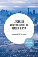 Vedenie a reforma verejného sektora v Ázii - Leadership and Public Sector Reform in Asia
