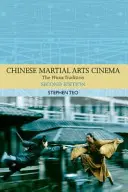 Čínsky film o bojových umeniach: tradícia Wuxia - Chinese Martial Arts Cinema: The Wuxia Tradition