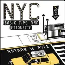 Základné rady a etiketa v New Yorku - NYC Basic Tips and Etiquette