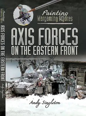 Sily Osi na východnom fronte - Axis Forces on the Eastern Front