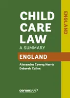 Zákon o starostlivosti o deti: Anglicko 7. vydanie - Child Care Law: England 7th Edition