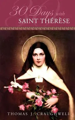 30 dní so svätou Teréziou - 30 Days with Saint Therese