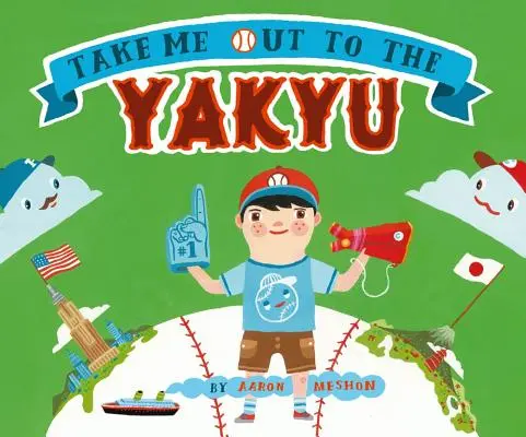 Vezmi ma von do Yakyu - Take Me Out to the Yakyu