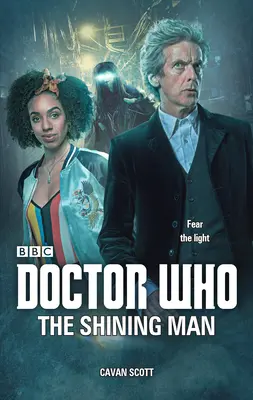Doktor Who: Regenerácia - generalizácia (Doctor Who: Regeneration) The Shining Man - Zábleskový muž - Doctor Who: The Shining Man