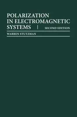 Polarizácia v elektromagnetických systémoch, druhé vydanie - Polarization in Electromagnetic Systems, Second Edition