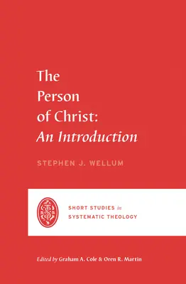 Osoba Krista: Úvod: Kristov životný štýl: úvod do problematiky Krista - The Person of Christ: An Introduction