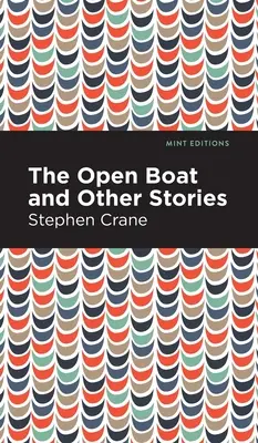 Otvorená loď a iné príbehy - The Open Boat and Other Stories