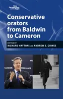 Konzervatívni rečníci: Od Baldwina po Camerona - Conservative Orators: From Baldwin to Cameron