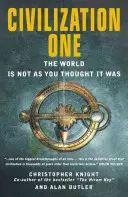 Civilizácia 1: Svet nie je taký, ako ste si mysleli - Civilization One: The World Is Not as You Thought It Was