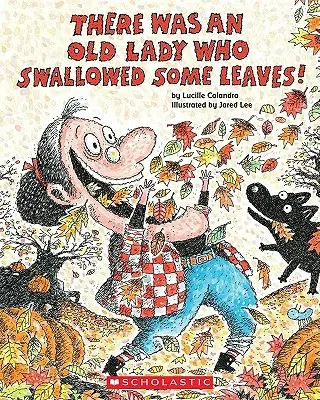 Bola jedna stará dáma, ktorá zhltla niekoľko listov! - There Was an Old Lady Who Swallowed Some Leaves!