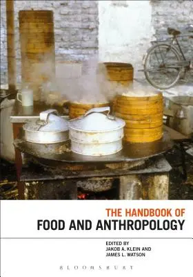Príručka o jedle a antropológii - The Handbook of Food and Anthropology
