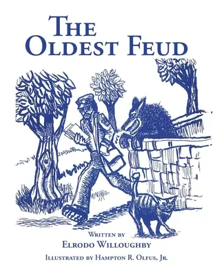 Najstarší spor - The Oldest Feud