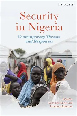 Bezpečnosť v Nigérii: Súčasné hrozby a reakcie - Security in Nigeria: Contemporary Threats and Responses