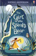 Dievča, ktoré hovorí Medveď - Girl who Speaks Bear