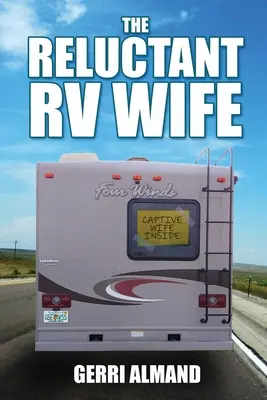 Váhavá manželka v obytnom aute - The Reluctant RV Wife