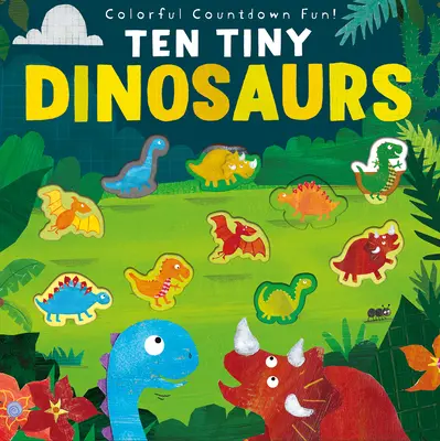 Desať malých dinosaurov - Ten Tiny Dinosaurs
