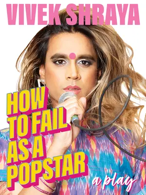 Ako zlyhať ako popová hviezda - How to Fail as a Popstar