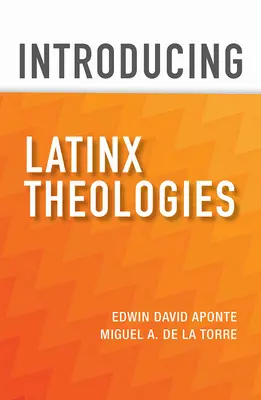 Predstavujeme teológiu latinskej komunity - Introducing Latinx Theologies