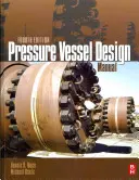 Príručka na navrhovanie tlakových nádob - Pressure Vessel Design Manual