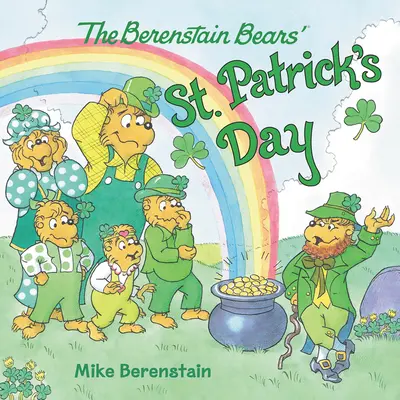 Deň svätého Patrika u medvedíkov Berenstainovcov - The Berenstain Bears' St. Patrick's Day