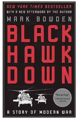 Čierny jastrab zostrelený: Príbeh modernej vojny - Black Hawk Down: A Story of Modern War