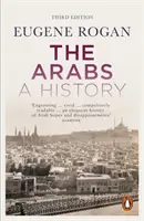 Arabi - dejiny - revidované a doplnené vydanie - Arabs - A History - Revised and Updated Edition