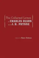 Súborné listy Charlesa Olsona a J. H. Prynnea - The Collected Letters of Charles Olson and J. H. Prynne
