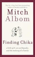 Hľadanie Chiky - srdcervúci a nádejný príbeh o rodine, nepriazni osudu a bezpodmienečnej láske - Finding Chika - A heart-breaking and hopeful story about family, adversity and unconditional love