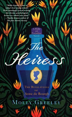 Dedička: The Revelations of Anne de Bourgh - The Heiress: The Revelations of Anne de Bourgh