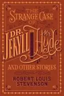 Podivný prípad doktora Jekylla a pána Hyda a iné príbehy - (Barnes & Noble Collectible Classics: Flexi Edition) - Strange Case of Dr. Jekyll and Mr. Hyde and Other Stories - (Barnes & Noble Collectible Classics: Flexi Edition)