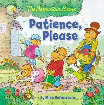 Medvedíky Berenstainove Trpezlivosť, prosím - The Berenstain Bears Patience, Please