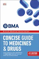 Stručný sprievodca liekmi a drogami - 6. vydanie - Concise Guide to Medicines and Drugs - 6th Edition