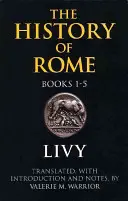 Dejiny Ríma, knihy 1-5 - History of Rome, Books 1-5