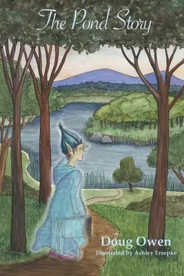 Príbeh rybníka - The Pond Story