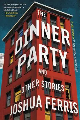 The Dinner Party: Príbehy - The Dinner Party: Stories