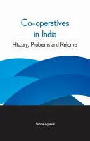 Družstvá v Indii: História, problémy a reformy - Co-Operatives in India: History, Problems and Reforms