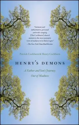 Henryho démoni: Cesta otca a syna zo šialenstva - Henry's Demons: A Father and Son's Journey Out of Madness