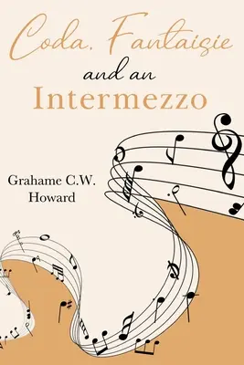 Coda, fantázia a intermezzo - Coda, Fantaisie and an Intermezzo