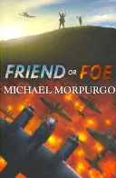 Priateľ alebo nepriateľ - Friend or Foe