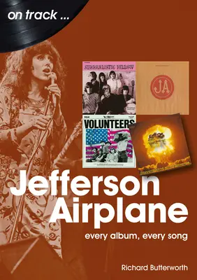 Jefferson Airplane: Každý album, každá pieseň - Jefferson Airplane: Every Album, Every Song