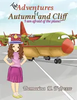 Dobrodružstvá jesene a Cliffa - The Adventures of Autumn and Cliff